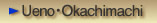 Ueno/Okachimachi